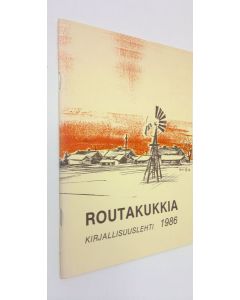 käytetty kirja Routakukkia : kirjallisuuslehti 1986