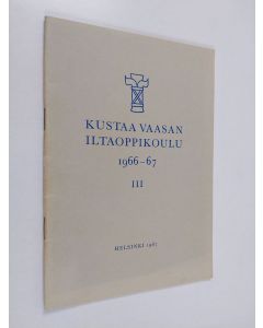 käytetty teos Kustaa Vaasan iltaoppikoulu 3 1966-1967