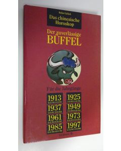 Kirjailijan Norbert Golluch käytetty kirja Der zuverlässige Buffel (ERINOMAINEN)