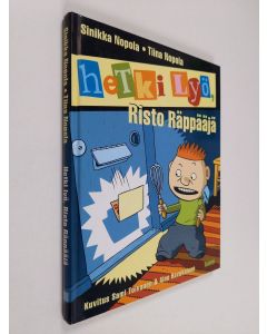 Kirjailijan Sinikka Nopola & Tiina Nopola käytetty kirja Hetki lyö, Risto Räppääjä (signeerattu, tekijän omiste)