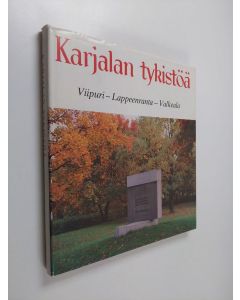 käytetty kirja Karjalan tykistöä : Viipuri-Lappeenranta-Valkeala