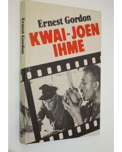 Kirjailijan Ernest Gordon käytetty kirja Kwai-joen ihme