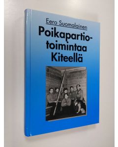 Kirjailijan Eero Suomalainen käytetty kirja Poikapartiotoimintaa Kiteellä