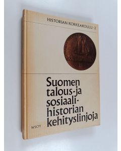 käytetty kirja Suomen talous- ja sosiaalihistorian kehityslinjoja