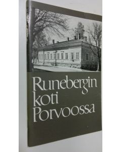 Kirjailijan J. E. Strömborg käytetty teos Runebergin koti Porvoossa