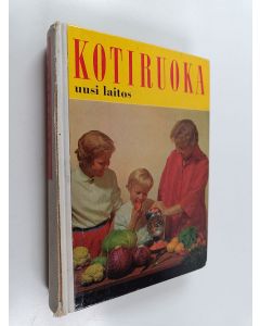 Kirjailijan Ragni Tennberg & Rauni Rautiainen käytetty kirja Kotiruoka : keittokirja kotia ja koulua varten