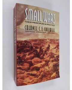 Kirjailijan C. E. Callwell käytetty kirja Small wars : their principles and practice