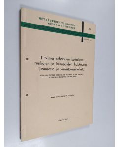 Kirjailijan Mikko Kahala käytetty kirja Tutkimus sahapuun kokoisten runkojen ja kokopuiden hakkuusta, juonnosta ja varastokäsittelystä = Study on cutting, skidding and handling at the landing of sawlog-sized stems and full trees