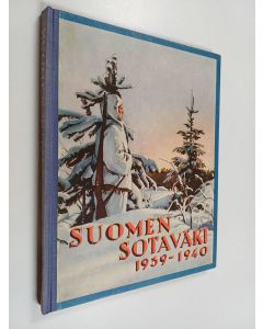 käytetty kirja Suomen sotaväki talvella 1939-1940