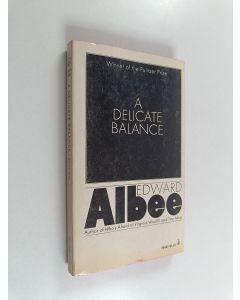 Kirjailijan Edward Albee käytetty kirja A delicate balance : a play