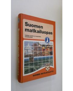 käytetty kirja Suomen matkailuopas : Kaikkien kuntien ja kaupunkien matkailutiedot