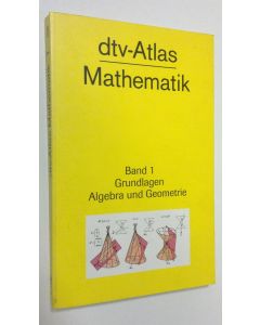 Kirjailijan Fritz Reinhardt käytetty kirja Dtv-Atlas zur Mathematik