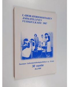 käytetty kirja Laboratoriohoitajien ammatillinen vuosijulkaisu 1987