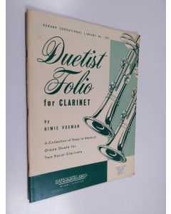 Kirjailijan Himie Voxman käytetty teos Duetist folio for clarinet