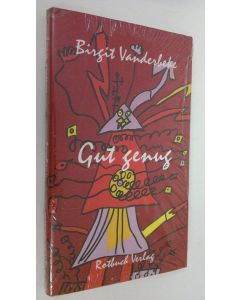 Kirjailijan Birgit Vanderbeke käytetty kirja Gut genug (UUSI)