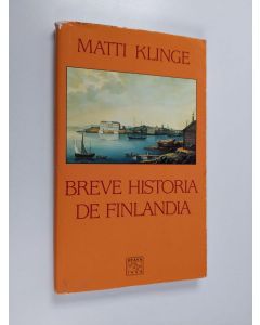 Kirjailijan Matti Klinge käytetty kirja Breve historia de Finlandia