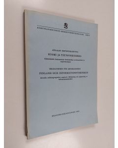 käytetty kirja Suomi ja tietotekniikka : ajankohtaisia kannanottoja tietotekniikan soveltamisesta ja sopeuttamisesta = Finland och informationstekniken : aktuella ställningstaganden angående tillämpning och anpassning av informationstekniken