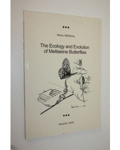 Kirjailijan Niklas Wahlberg käytetty kirja The ecology and evolution of melitaeine butterflies