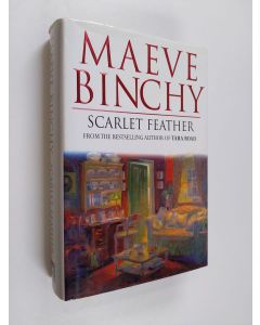 Kirjailijan Maeve Binchy käytetty kirja Scarlet Feather