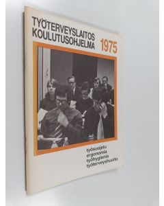 käytetty teos Työterveyslaitos koulutusohjelma 1975