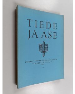 käytetty kirja Tiede ja ase N:o 36 : Suomen sotatieteellisen seuran vuosijulkaisu 1978