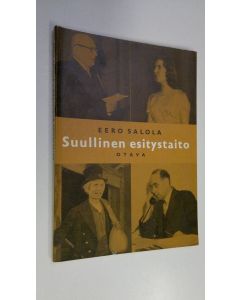 Kirjailijan Eero Salola käytetty kirja Suullinen esitystaito : (äidinkielen kirja) 2