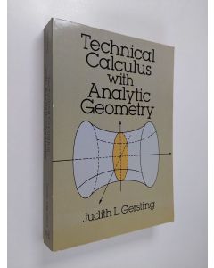 Kirjailijan Judith L. Gersting käytetty kirja Technical Calculus with Analytic Geometry