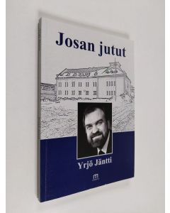 Kirjailijan Yrjö Jäntti käytetty kirja Josan jutut