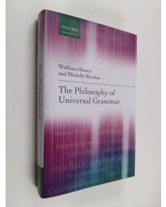 Kirjailijan Michelle Sheehan & Wolfram Hinzen käytetty kirja The Philosophy of Universal Grammar