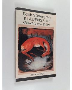 Kirjailijan Edith Södergran käytetty kirja Klauenspur : Gedichte und Briefe