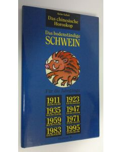 Kirjailijan Norbert Golluch käytetty kirja Das bodenständige Schwein (ERINOMAINEN)