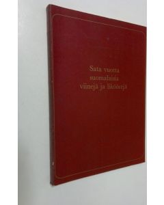 Kirjailijan Julkaistu Nordforsin käytetty kirja Sata vuotta suomalaisia viinejä ja liköörejä : (Nordfors (Marli) 1867