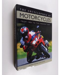 käytetty kirja The encyclopedia of motorcycles : from 1884 to the present day