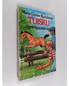 Kirjailijan Marie Louise Rudolfsson käytetty kirja Tuisku oppii hyppäämään