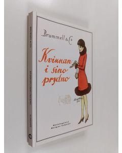 Kirjailijan Brummell & C:o käytetty kirja Kvinnan i sino prydno
