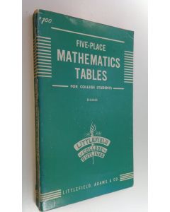 Kirjailijan Earle Milton Bigsbee käytetty kirja Five-place Mathematics Tables for College Students