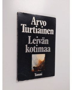 Kirjailijan Arvo Turtiainen käytetty kirja Leivän kotimaa