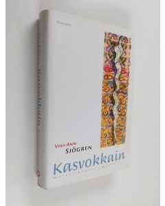 Kirjailijan Vivi-Ann Sjögren käytetty kirja Kasvokkain : muistiinpanoja Beninistä