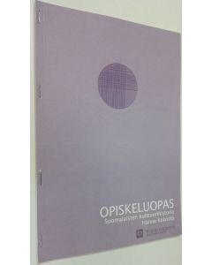 Kirjailijan Hanne Koivisto käytetty teos Suomalaisten kulttuurihistoria : opiskeluopas