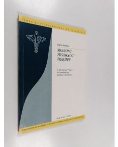 Kirjailijan Karin Holstius käytetty kirja Managing technology transfer : a new success factor in international business operations