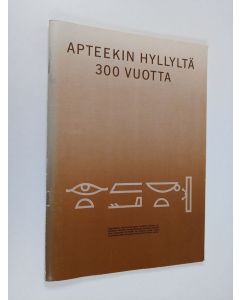 käytetty teos Apteekin hyllyltä 300 vuotta