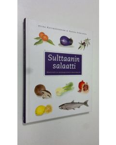 Kirjailijan Stina Katchadourian käytetty kirja Sulttaanin salaatti : reseptejä ja ruokamuistoja maailmalta