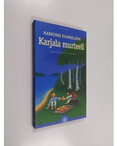 Kirjailijan Matti J. Kuronen käytetty kirja Markukse evankeljumi Karjala murteell : onks teill montakii rieskaa reissuss