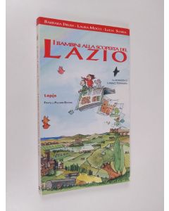 Kirjailijan Barbara Drudi käytetty kirja I bambini alla scoperta del Lazio : (esclusa Roma)