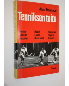 Tekijän Alan Trengove  käytetty kirja Tenniksen taito : 25 liitekuvaa