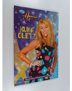 käytetty kirja Hannah Montana : Kuka olet?