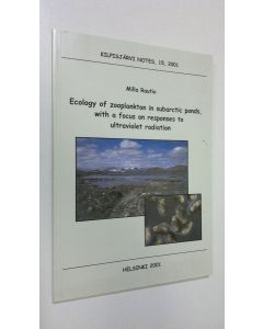 Kirjailijan Milla Rautio käytetty kirja Ecology of zooplankton in subarctic ponds, with a focus on responses to ultraviolet radiation