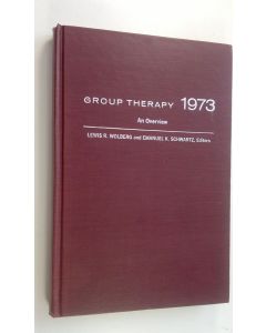 Kirjailijan Lewis R. Ym. Wolberg käytetty kirja Group Therapy 1973 : An Overview