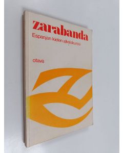 Kirjailijan Marja-Leena Muro käytetty kirja Zarabanda : espanjan kielen alkeiskurssi
