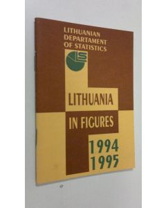 käytetty teos Lithuania in Figures 1994-1995